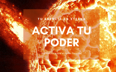 MEDITACIÓN PARA ACTIVAR TU PODER PERSONAL